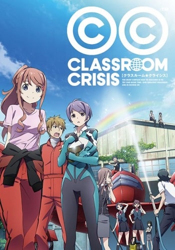 Classroom☆Crisis - Episódios - Saikô Animes